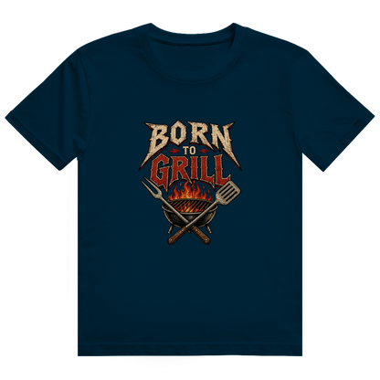 Born to Grill