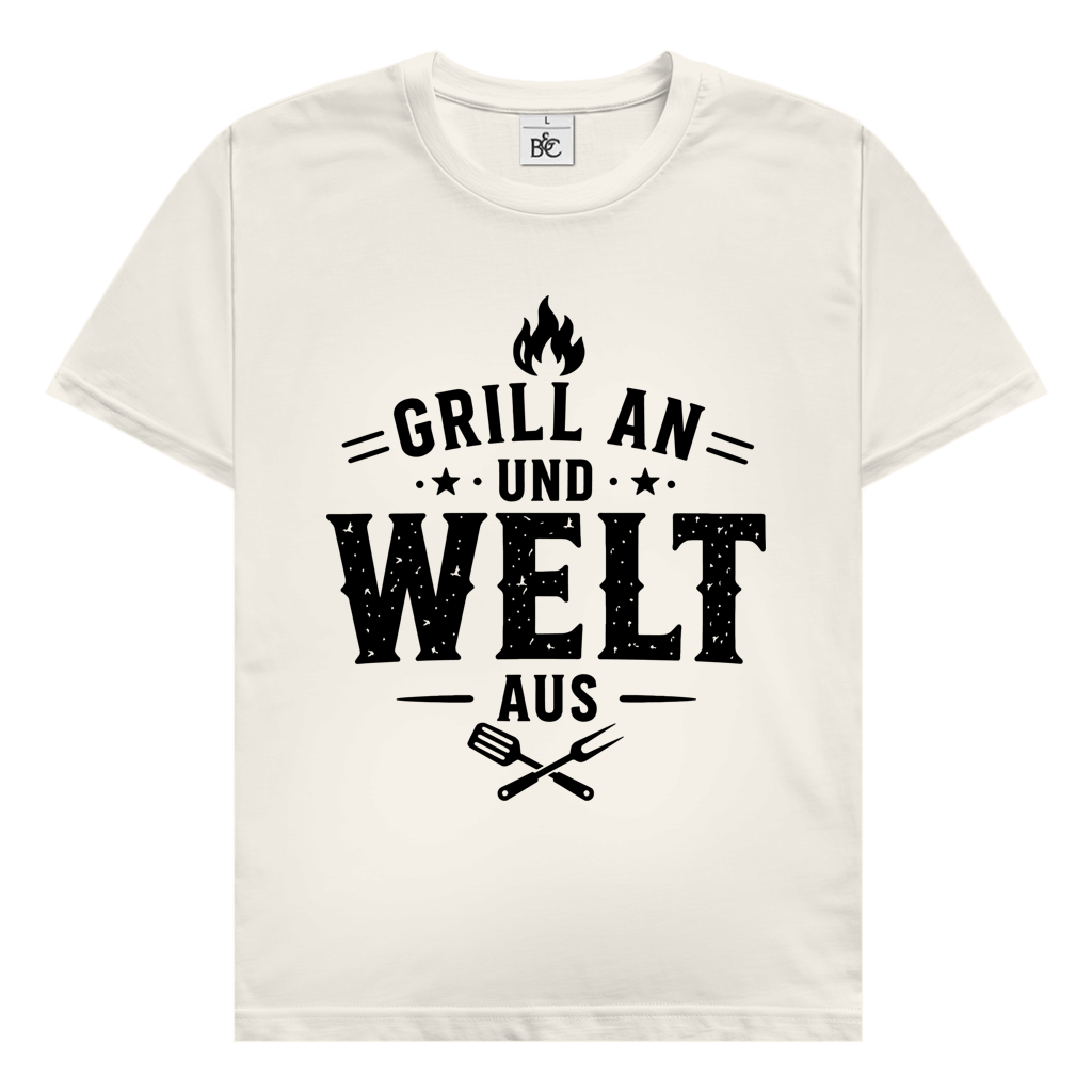 Grill an - Welt aus / Shirt für Minimalisten