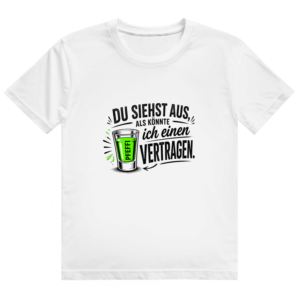 Du siehst aus / T-Shirt