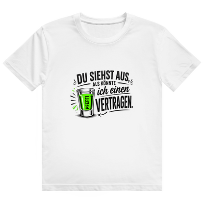 Du siehst aus / T-Shirt