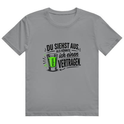 Du siehst aus / T-Shirt