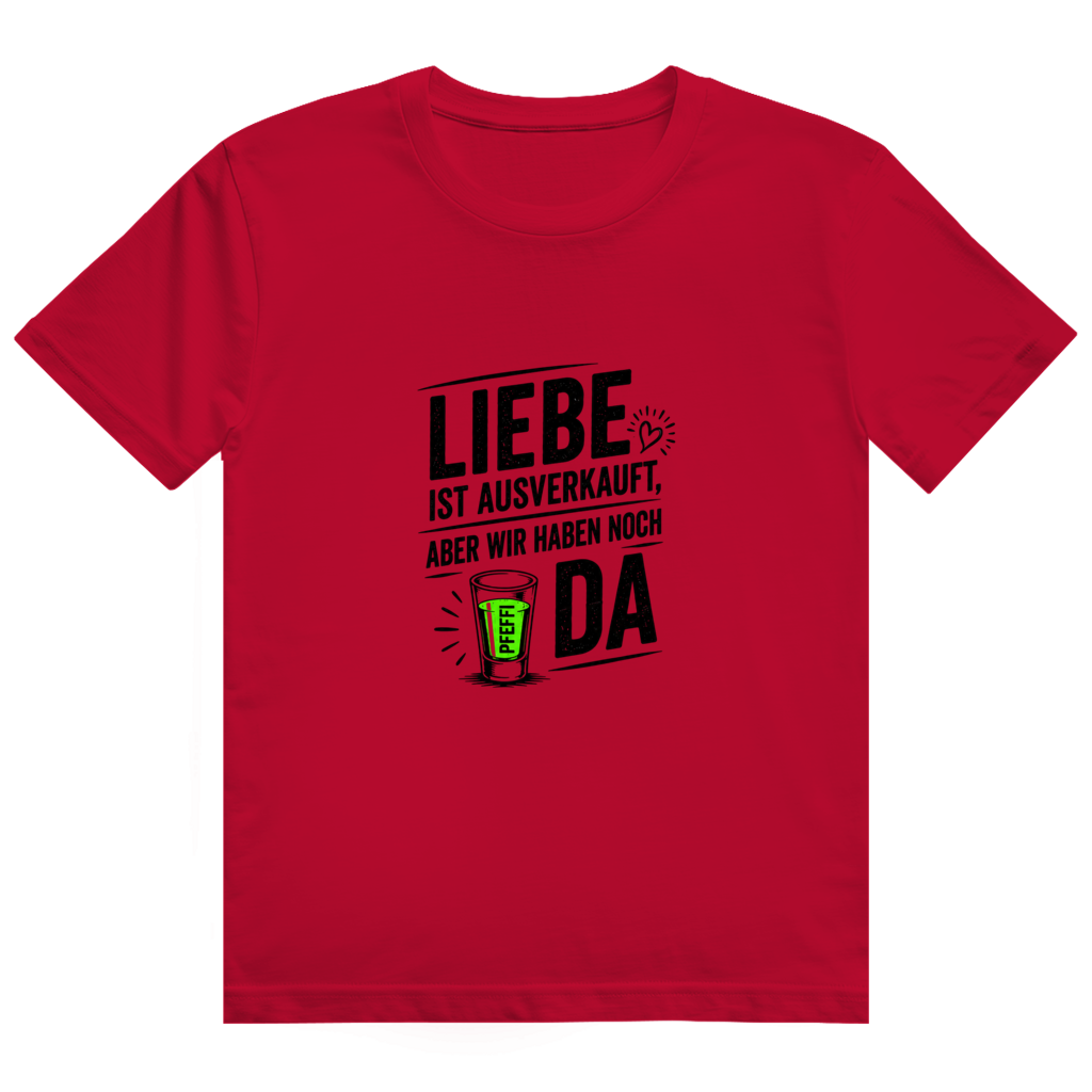 Liebe ist aus / T-Shirt