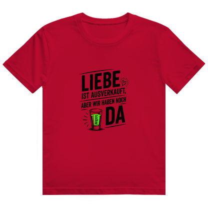 Liebe ist aus / T-Shirt