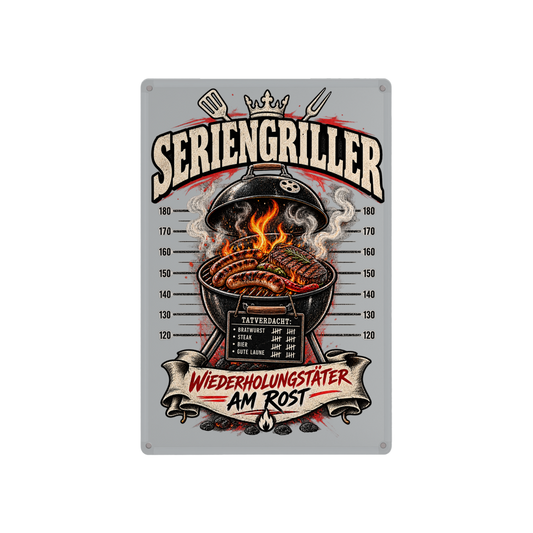 Blechschild Seriengriller